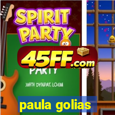 paula golias